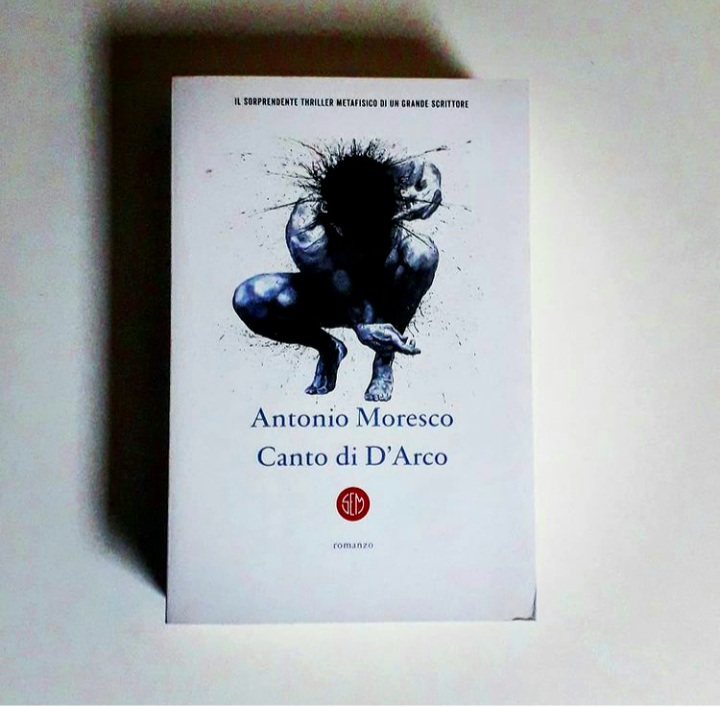 Canto di D’Arco: il thriller secondo Antonio Moresco