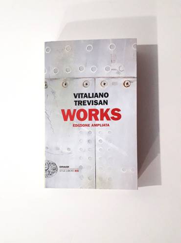 Works: il lavoro secondo Vitaliano Trevisan